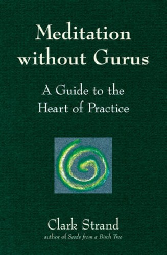 Meditation without gurus - meditation,
