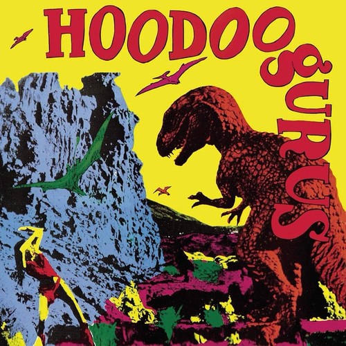 New hoodoo gurus - 🦖,
